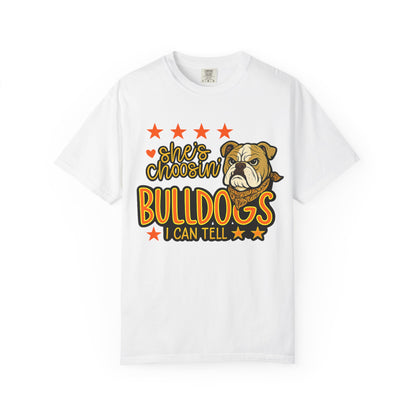 Comfort Color "She’s Choosin’ Bulldogs I Can Tell" Graphic T-Shirt