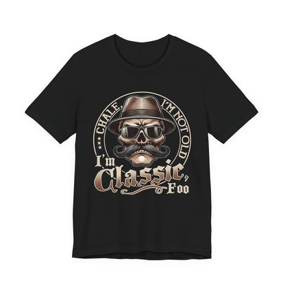 "I'm Not Old, I'm Classic"